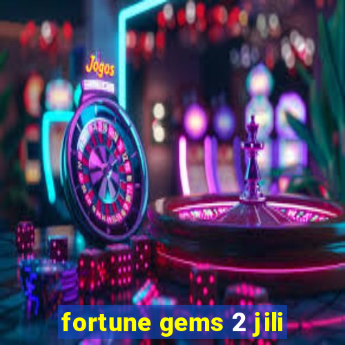 fortune gems 2 jili